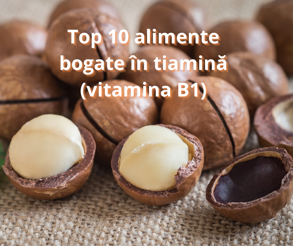 Top 10 alimente bogate în tiamină (vitamina B1)